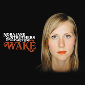 Nora Jane Struthers: Wake