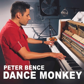 Peter Bence: Dance Monkey