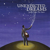 Unexpected Dreams - Songs From The Stars