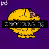 I Hate Your Guts
