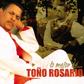 Tono Rosario: Lo Mejor De...Toño Rosario