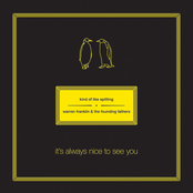 It's Always Nice To See You