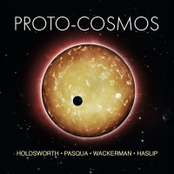 Proto-Cosmos (feat. Jimmy Haslip & Chad Wackerman)