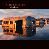 Glen Phillips: Abulum