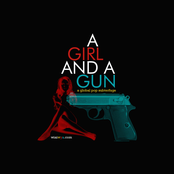 A Girl And A Gun