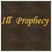 ill prophecy