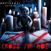 The Nocturnal Affair: Cross Me Out