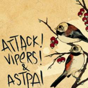 Attack! Vipers! & Astpai