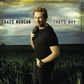 Craig Morgan: That's Why