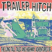 Long Tall Tales and Highway Adventures Of...