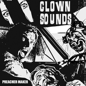 Clown Sounds: Preacher Maker