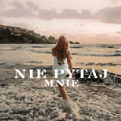 Nie Pytaj Mnie