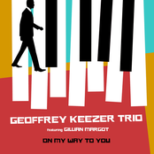 Geoffrey Keezer Trio: On My Way to You