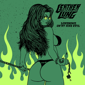 Leather Lung: Lonesome, On'ry and Evil