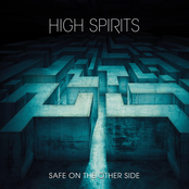 High Spirits: Safe on the Other Side