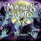 Motionless In White: Creatures