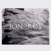 Jon and Roy: Let It Go