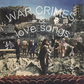 War Crimes & Love Songs