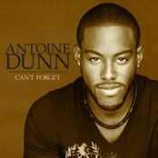 Antoine Dunn: Can't Forget (Single)