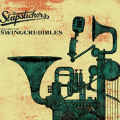 The Slapstickers (feat. The Swingcredibles)