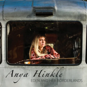 Anya Hinkle: Eden and Her Borderlands