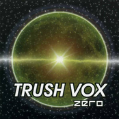TRUSH VOX zero -Trance Vox-