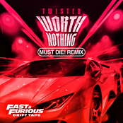 WORTH NOTHING (MUST DIE! Remix)