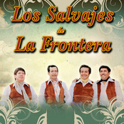 Los Salvajes de la Frontera