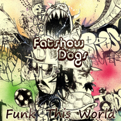 Fatshow Dogs