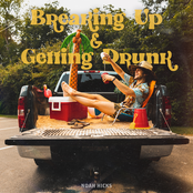 Breaking Up & Getting Drunk
