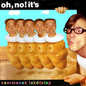 Oh, no! It's Csermanek Lakótelep