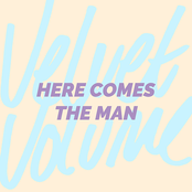 Here Comes The Man