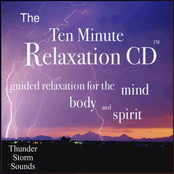 The Ten Minute Relaxation - Stormy Thunder Sounds