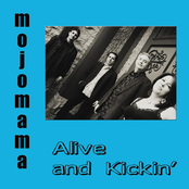 Alive and Kickin'