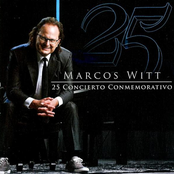 Marcos Witt: 25 Concierto Conmemorativo