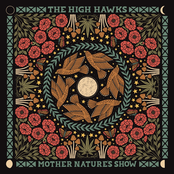 The High Hawks: Mother Nature's Show