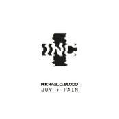 JOY + PAIN