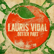 Lauris Vidal: Better Part