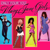 Mary Jane Girls: Only Four You