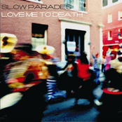 slow parades