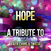 Hope: A Tribute to Faith Evans & Twista