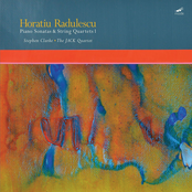 Radulescu: Piano Sonatas & String Quartets, Vol. 1