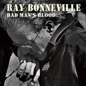 Ray Bonneville: Bad Man's Blood