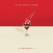 la boulangerie, vol. 3 (la fine Équipe & friends)