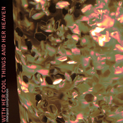 WITH HER COOL THINGS AND HER HEAVEN / shoegaze compilation