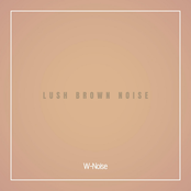 Lush Brown Noise