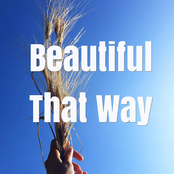 Beautiful That Way