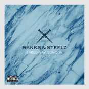 Banks & Steelz: Speedway Sonora