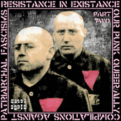 RESISTANCE IN EXISTANCE - OUR PUNK QUEER/ALLY COMPILATIONS AGAINST PATRIARCHAL FASCIMS (PART TWO) PW#023