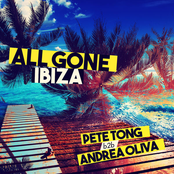 Jey Kurmis: All Gone Ibiza: Pete Tong b2b Andrea Oliva